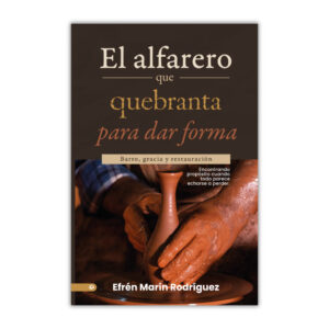 El alfarero que quebranta para dar forma